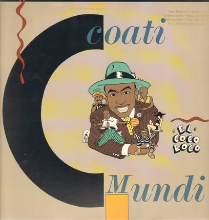 Coati Mundi - El Coco Loco (So So Bad)
