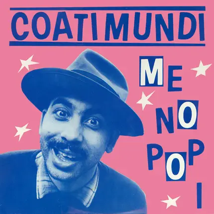 Kid Creole And The Coconuts Present Coati Mundi - Me No Pop I