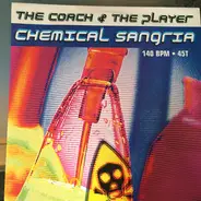 Coach & The Player - Chemical Sangria