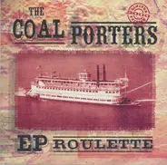 Coal Porters - EP Roulette