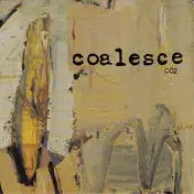 Coalesce - 002