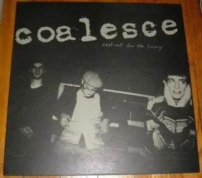 Coalesce - Last Call For The Living