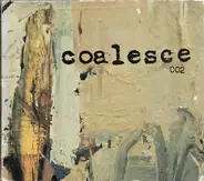 Coalesce - 002