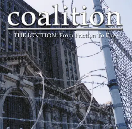 Coalition - The Ignition: From Friction To Fire