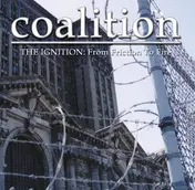 The Coalition - The Ignition: From Friction To Fire