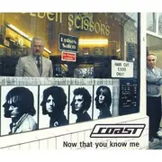 7inch Vinyl Single - Coast - Now That You Know Me