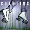 7inch Vinyl Single - Coasting - Coasting