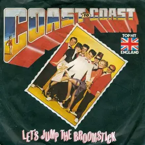 Coast to Coast - Let's Jump The Broomstick