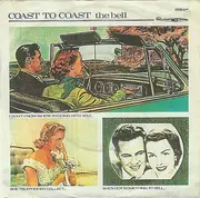 7inch Vinyl Single - Coast To Coast - The Bell