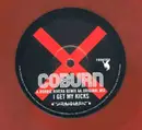 12inch Vinyl Single - Coburn - I Get My Kicks - Single Sided, Red Vinyl
