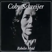 Cobi Schreijer - Rebelse Meid