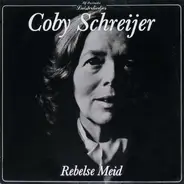 Cobi Schreijer - Rebelse Meid