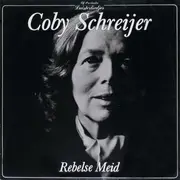 LP - Cobi Schreijer - Rebelse Meid