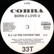 12inch Vinyl Single - Cobra - Born 2 Love U