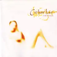 Cocteau Twins - Milk & Kisses