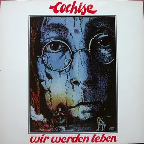 Cochise - Wir Werden Leben