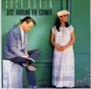 7inch Vinyl Single - Cock Robin - Just Around The Corner / Open Book