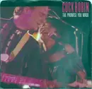 7inch Vinyl Single - Cock Robin - The Promise You Made