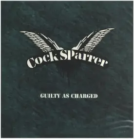 Cock Sparrer - Guilty as Charged