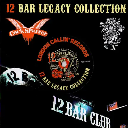 Cock Sparrer / The Bar Stool Preachers - 12 Bar Legacy Collection