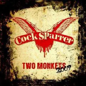 COCK SPARRER - Two Monkeys [2009]