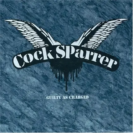 Cock Sparrer - Guilty as Charged