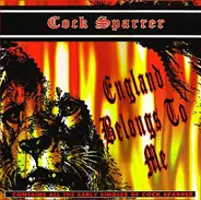Cock Sparrer - England Belongs To Me