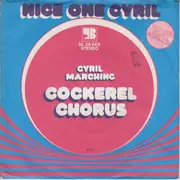 7inch Vinyl Single - Cockerel Chorus - Nice One Cyril