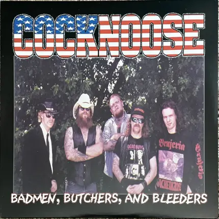 Cocknoose - Badmen, Butchers, And Bleeders