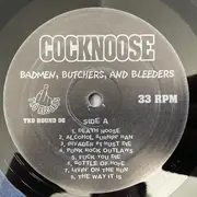 LP - Cocknoose - Badmen, Butchers, And Bleeders