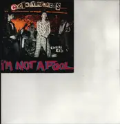 7inch Vinyl Single - Cockney Rejects - I'm Not A Fool
