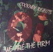 Cockney Rejects - We Are the Firm