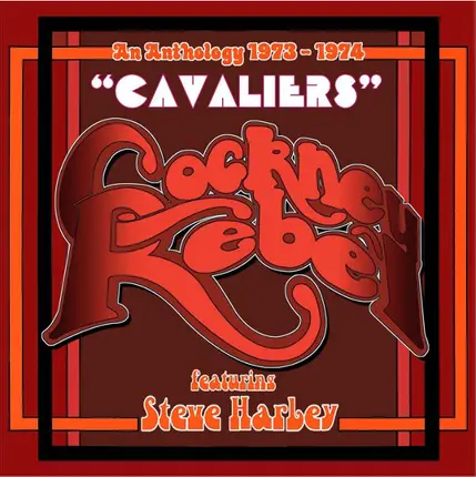 Cockney Rebel Featuring Steve Harley - Cavaliers: An Anthology 1973-1974