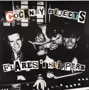 7inch Vinyl Single - Cockney Rejects - Flares 'N Slippers - 1979 CLASSIC OI! PUNK