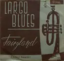 7inch Vinyl Single - Cocky Sauter - Largo Blues / Fairyland