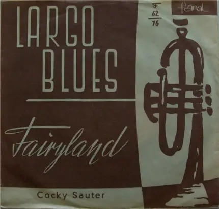 Cocky Sauter - Largo Blues / Fairyland