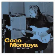 Coco Montoya - Just Let Go