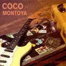 CD - Coco Montoya - Gotta Mind To Travel