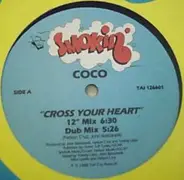 Coco - Cross Your Heart