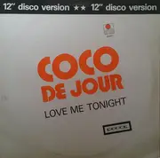 12inch Vinyl Single - Coco De Jour - Love Me Tonight