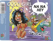 CD Single - Coco Girl - Na Na Hey - Sealed