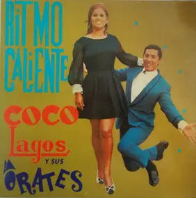 Coco Lagos Y Sus Orates - RITMO CALIENTE