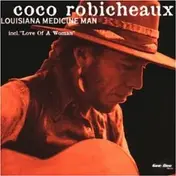 Coco Robicheaux - Louisiana Medicine Man