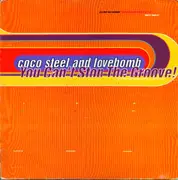12inch Vinyl Single - Coco Steel And Lovebomb - You Can't Stop The Groove (Parts 1-4)