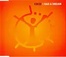 CD Single - Coco - I Had A Dream