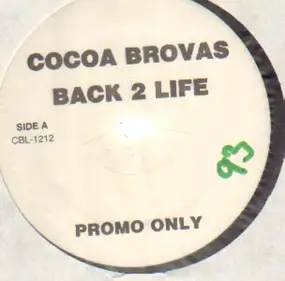 Cocoa Brovas - Back 2 Life