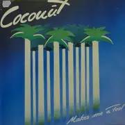 LP - Coconut - Makes Me A  Fool