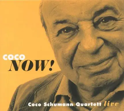 Coco Schumann Quartett - Coco Now! (Live)