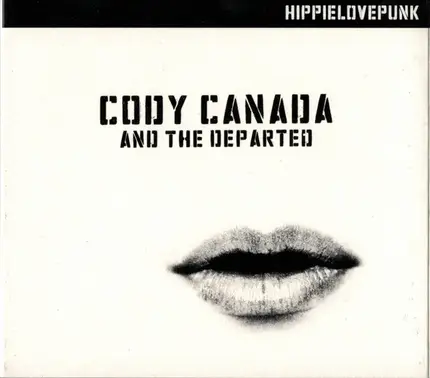 Cody Canada & The Departed - Hippielovepunk