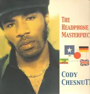 Cody ChesnuTT - The Headphone Masterpiece